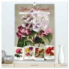 Zeitlose Blütenpracht (hochwertiger Premium Wandkalender 2026 DIN A2 hoch), Kunstdruck in Hochglanz