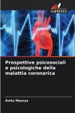 Prospettive psicosociali e psicologiche della malattia coronarica