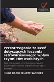 Przestrzeganie zalece¿ dotycz¿cych leczenia retrowirusowego: wp¿yw czynników osobistych Przestrzeganie zalece¿ dotycz¿cych leczenia retrowirusowego: wp¿yw czynników osobistych