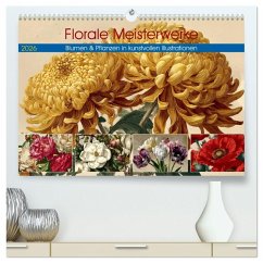 Florale Meisterwerke (hochwertiger Premium Wandkalender 2026 DIN A2 quer), Kunstdruck in Hochglanz