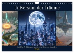 Universum der Träume (Wandkalender 2026 DIN A4 quer), CALVENDO Monatskalender Universum der Träume (Wandkalender 2026 DIN A4 quer), CALVENDO Monatskalender