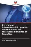 Diversité et interculturalité : gestion internationale des ressources humaines et formation
