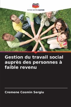 Gestion du travail social auprès des personnes à faible revenu - Cosmin Sergiu, Cremene