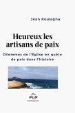 Heureux les artisans de paix