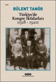 Türkiyede Kongre Iktidarlari 1918-1920 Türkiyede Kongre Iktidarlari 1918-1920