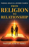 From Religion to Relationship