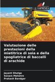 Valutazione delle prestazioni della mietitrice di soia e della spogliatrice di baccelli di arachide Valutazione delle prestazioni della mietitrice di soia e della spogliatrice di baccelli di arachide