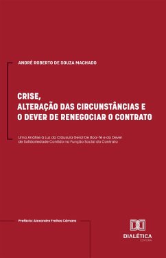 Cover Crise, Alteração das Circunstâncias e o Dever de Renegociar o Contrato (eBook, ePUB)