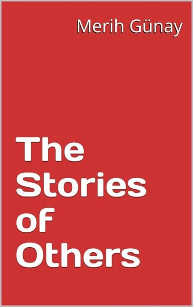 The Stories of Others (eBook, ePUB) The Stories of Others (eBook, ePUB)