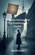 Sherlock Holmes and The Dreadnought... - Bild 1