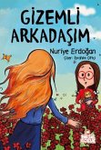 Gizemli Arkadasim Gizemli Arkadasim