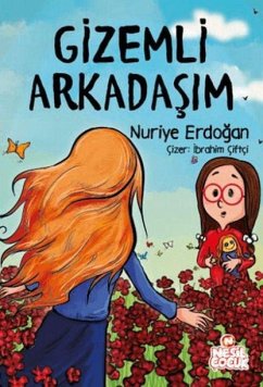 Gizemli Arkadasim - Erdogan, Nuriye Gizemli Arkadasim - Erdogan, Nuriye