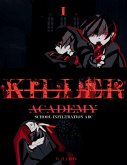 Killer Academy (Book 1)