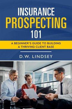 Cover Insurance Prospecting 101 (eBook, ePUB)