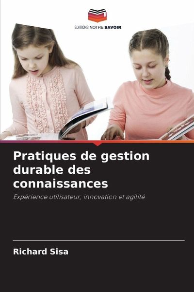 Pratiques de gestion durable des connaissances Pratiques de gestion durable des connaissances