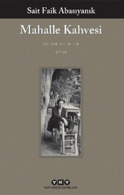 Mahalle Kahvesi - Faik Abasiyanik, Sait