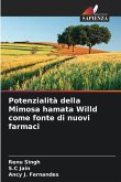 Potenzialità della Mimosa hamata Willd come fonte di nuovi farmaci Potenzialità della Mimosa hamata Willd come fonte di nuovi farmaci