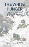 The White Hunger (eBook, ePUB) The White Hunger (eBook, ePUB)