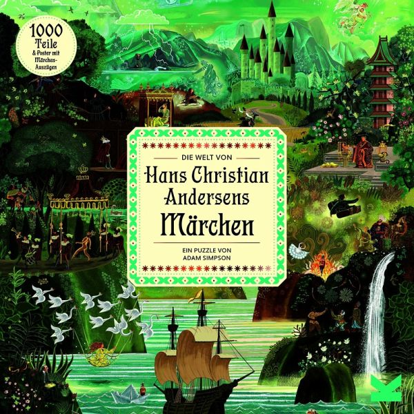 Die Welt von Hans Christian Andersens Märchen Die Welt von Hans Christian Andersens Märchen