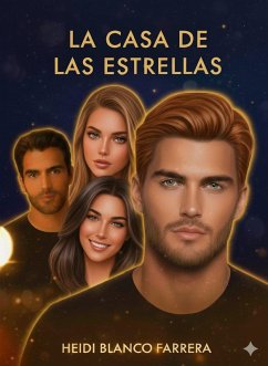 La Casa de las Estrellas (Romance) (eBook, ePUB) Cover La Casa de las Estrellas (Romance) (eBook, ePUB)