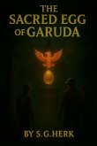 The Sacred Egg of Garuda (eBook, ePUB)