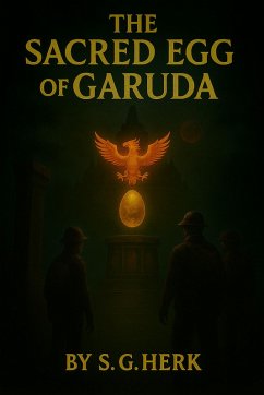 The Sacred Egg of Garuda (eBook, ePUB) - Herk, S. G.