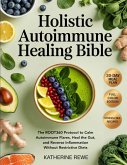 Holistic Autoimmune Healing Bible