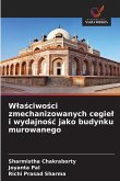 W¿a¿ciwo¿ci zmechanizowanych cegie¿ i wydajno¿¿ jako budynku murowanego W¿a¿ciwo¿ci zmechanizowanych cegie¿ i wydajno¿¿ jako budynku murowanego