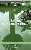 Saigon, t'en souviens-tu... Saigon, t'en souviens-tu...