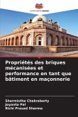 Propriétés des briques mécanisées et performance en tant que bâtiment en maçonnerie