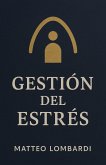 Gestión del Estrés (eBook, ePUB)