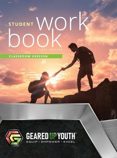 Geared Up Youth Student Workbook - Classroom Edition (Hardcopy) - Walker, Austin