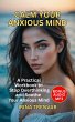 Calm Your Anxious Mind (Self Love Books... - Bild 1