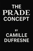 The Prade Concept (The Evergreen Agency, #2) (eBook, ePUB) The Prade Concept (The Evergreen Agency, #2) (eBook, ePUB)