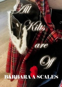 All Kilts are Off (eBook, ePUB) - Scales, Barbara A