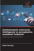Zastosowania sztucznej inteligencji w zarz¿dzaniu zasobami ludzkimi Zastosowania sztucznej inteligencji w zarz¿dzaniu zasobami ludzkimi