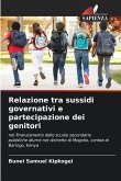 Relazione tra sussidi governativi e partecipazione dei genitori Relazione tra sussidi governativi e partecipazione dei genitori