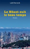 Le Néant suit le beau temps Le Néant suit le beau temps