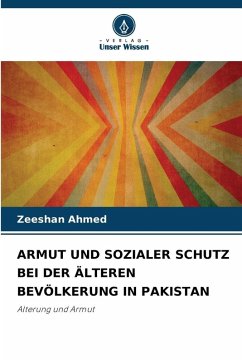 Cover ARMUT UND SOZIALER SCHUTZ BEI DER ÄLTEREN BEVÖLKERUNG IN PAKISTAN