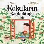 Kokularin Kayboldugu Gün