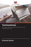 Technostress Technostress