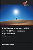 Intelligenza emotiva: validità del MSCEIT nel contesto organizzativo