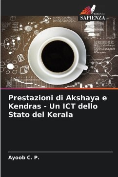 Cover Prestazioni di Akshaya e Kendras - Un ICT dello Stato del Kerala