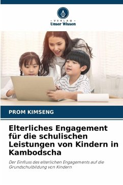 Cover Elterliches Engagement für die schulischen Leistungen von Kindern in Kambodscha