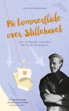 På tømmerflåde over Stillehavet - Frederiksen, Line Friis