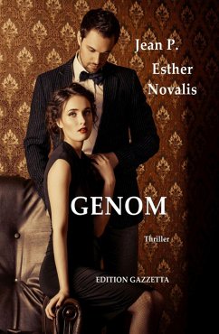 GENOM - Gefährliche Visionen (eBook, ePUB) - P., Jean; Novalis, Esther