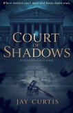 Court of Shadows Court of Shadows