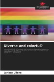 Diverse and colorful? Diverse and colorful?