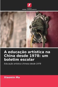 Cover A educação artística na China desde 1978: um boletim escolar