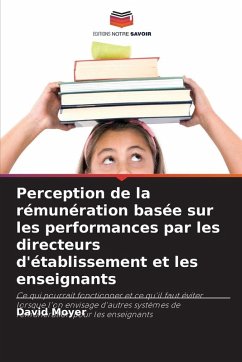 Cover Perception de la rémunération basée sur les performances par les directeurs d'établissement et les enseignants